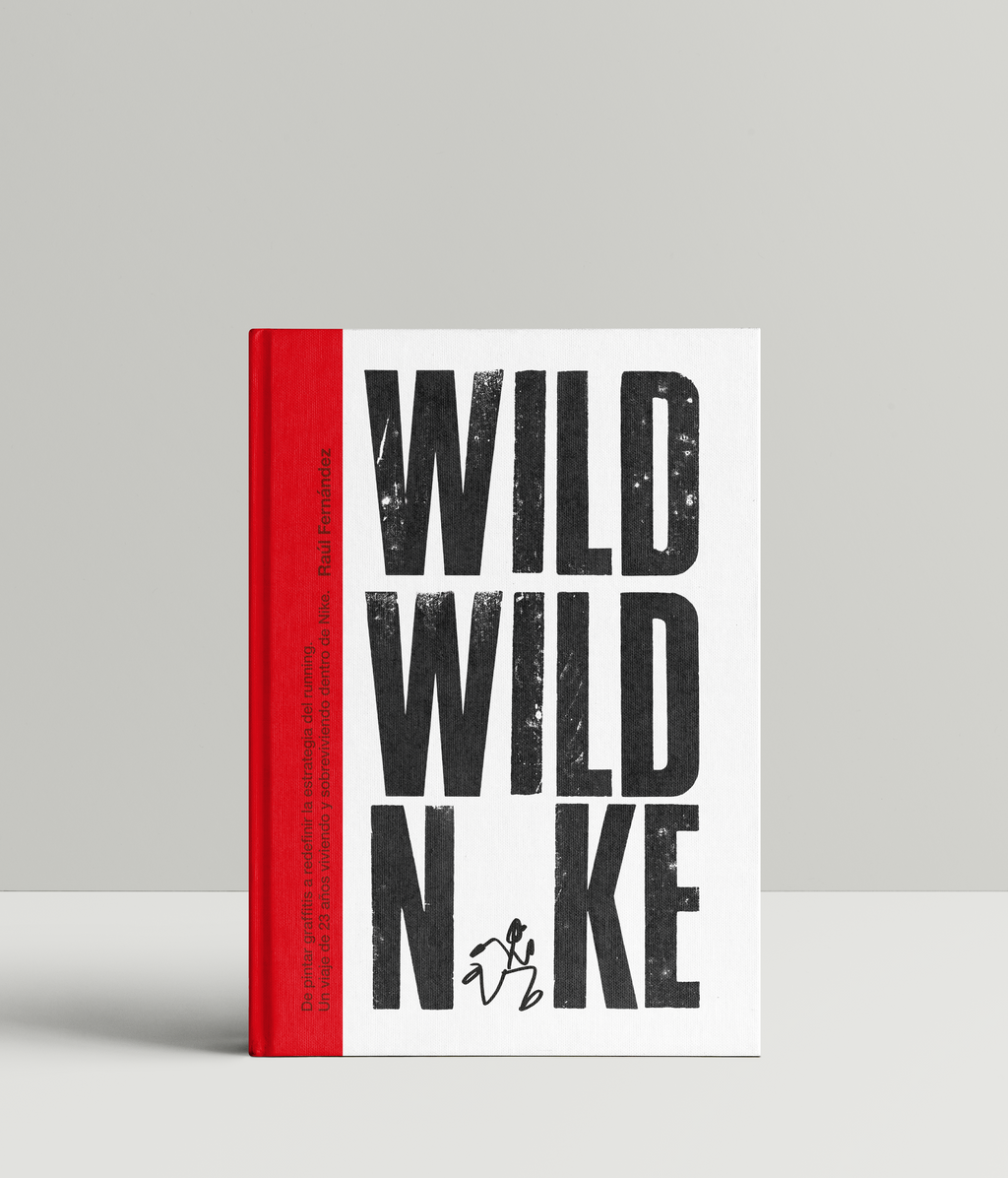 Libro “Wild Wild N*ke”. De pintar graffitis a redefinir la estrategia de Nikerunning.