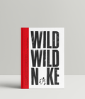 Libro “Wild Wild N*ke”. De pintar graffitis a redefinir la estrategia de Nikerunning.